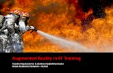 Augmented Reality in FF Training - NAFTES · 2017-04-04 · tZ ] [ EKdM. Augmented Reality is NOT Virtual Reality Augmented Reality System augments the real world User maintains a