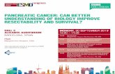 Pancreatic Cancer Can Better Understanding of …...Pancreatic Cancer Can Better Understanding of Biology Improve Resectability and Survival CELGENE Author European Society for Medical
