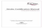 Stroke Certification Manual...SM-3 Neuroimaging studies SM-4 Neurosurgical services SM-5 tPA Administration 0-3hrs SM-6 Antithrombotic therapy Day 2 SM-7 Antithrombotic therapy @ DC