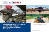 GENDER EQUALITY AND...increase gender equality. Over the past two years alone, changes to the Automated Directives System (ADS), revised technical competencies required for Foreign