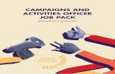 CAMPAIGNS AND ACTIVITIES OFFICER JOB PACK...CANDIDATE BRIEFINGS: • 27th February 4pm- 5pm • 28th February 4pm- 5pm CANDIDATE TRAININGS: ‘Election Campaign 101’ Workshops •