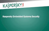 K as pe rsk y Em b edde d S yst ems S e cu rity - BTS Pro Embedded Systems Security.pdf · Kaspersky Embedded Systems Security Default Deny {Default Deny only installation mode î