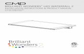 BRILLIANT WONDERS LED WATERFALL 2 · CMP Brilliant Wonders LED Waterfall 2 is a low voltage light and should never be electrically connected to a power source other than an approved