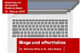 Blogs und ePortfolios - uni-due.de...BLOGS Input und Ideen zur Umsetzung erarbeiten (1) 12.30-13.30 Uhr Mittagspause 13.30-15.00 Uhr (inkl. 15 Min. Pause) BLOGS Input und Ideen zur