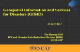 Geospatial Information and Services for Disasters (GIS4D)ggim.un.org/meetings/GGIM-committee/7th-Session/side... · 2017-10-03 · City, Disasters, Natural Resource, Climate Change….