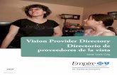 Vision Provider Directory Directorio de proveedores de la ... · This directory is current and subject to change. Please call 1-800-300-8181 to verify the participation of a provider.
