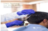 Hair Testing for Drug Abuse - Quest Diagnostics...Hair Testing for Drug Abuse Specimen collection procedures and information QuestDiagnostics.com Quest, Quest Diagnostics, any associated