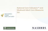 Medicaid Adult Core Measures Set...Medicaid Adult Core Measures Background In an effort to improve the quality of services provided to Medicaid enrollees and to increase transparency