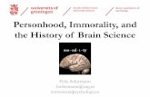 Personhood, Immorality, and the History of Brain Sciencembe-erice.org/papers/2014-schirmann.pdf · science and society ... Rush, 1786 . 19th century: Immorality as mental disorder