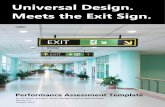 Universal Design. Meets the Exit Sign. · The White Paper includes this Appendix, which is titled ‘Universal Design Meets the Exit Sign White Paper Performance Assessment Template’.