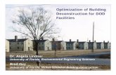 Optimization of Building Deconstruction for DOD Facilities · Deconstruction for DOD Facilities Principle Investigators: ... n Information on the deconstruction process wTypes and