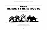 HALO HEROS ET HERETIQUES - Overblogddata.over-blog.com/0/29/70/53/Halo_Heroes_and... · guerrier de presque n’importe quelle race combattante de l’Alliance (pour des raisons d’intérêt,