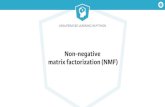 Non-negative matrix factorization (NMF) - Amazon S3 · 2017-01-31 · Unsupervised Learning in Python Non-negative matrix factorization NMF = "non-negative matrix factorization" Dimension