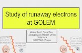 Study of runaway electrons at GOLEMgolem.fjfi.cvut.cz/.../PlasmaSchools/GOMTRAIC.cz/19/web/RunAway… · Aleksa Blažić, Soma Olasz, GOMTRAIC, Prague, 04-08/03/2019 9/22. Aim of