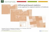 Official grid-based statistics - EFGS · A second edition of 2013 Population grid was elaborated including 2011 Census building data. Successful georeferentiation, 97% of the population