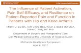The Influence of Patient Activation, Pain Self-Efficacy .../media/Files/MSB/Centers... · Patients with Hip and Knee Arthritis Tiffany C. Liu BA, Tom Crijns BSc, Kevin J. Bozic MD