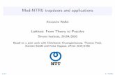 Lattices: From Theory to Practice · 2020-05-04 · Mod-NTRU trapdoors and applications AlexandreWallet Lattices: From Theory to Practice SimonsInstitute,29/04/2020 BasedonajointworkwithChitchanokChuengsatiansup