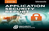 APPLICATION SECURITY REPORT · application security posture, but still have a ways to go to reach an appropriate level of security maturity. They’re facing a number of barriers