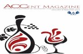 ACCent Magazine · comes to wine. Please get in touch with Mr. Delcour should you be looking for a special wine or have any questions about the Wine List. Look for “Wine with Mike”