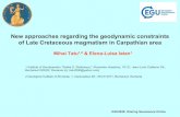New approaches regarding the geodynamic constraints of ...€¦ · New approaches regarding the geodynamic constraints of Late Cretaceous magmatism in Carpathian area Mihai Tatu1,2