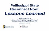 Pellissippi State Reconnect Now: Lessons Learned...Reconnect Task Force •Identify and train key staff •Orientations to online learning •Adult support strategies –PLA –Book
