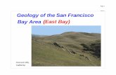 Slide No. 1 Geology of the San Francisco Bay Area (East Bay) · 2011-06-20 · Geology of the San Francisco Bay Area (East Bay) Fremont Hills, California. Page: 2 Slide No. 2 G o
