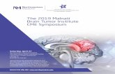 The 2019 Malnati Brain Tumor Institute CME Symposium · 2019-03-15 · Brain Tumor Institute CME Symposium REGISTER ONLINE: cme.northwestern.edu. Every year, as many as 200,000 new