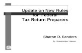 Update on New Rules for Federal Tax Return Preparerstaxmama.com/wp-content/uploads/2012/11/PTIN-and... · • New credential for the 340,000 tax return preparers who are not CPAs,