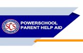 POWERSCHOOL PARENT HELP AID€¦ · TO REVIEW VERIFY INFO. ALL 7TH STUDENTS IMMUNIZATIONS. NEW STUDENT REGISTRATION Were always excited to help new SCS students get enrolled. Whether