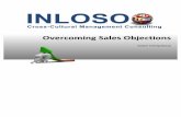Inloso Overcoming Sales Objections Course Sample · 2015-02-28 · ©Inloso!LLC! From!Microsoft!Word!to!Leadership!Seminars!visit!! !!!!! ! Module!Two:!Three!Main!Factors! Customers!typically!introduce!sales!objections