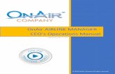 OnAir AIRLINE MANAGER - CEO’s Operations Manual AIRLINE... · company’s initial reputation will be, which sets the maximum loan amount that you will be able to secure from the