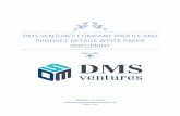 DMS Ventures Company Profile and product details white ... · DMS VENTURES is a leading company in the field of Organic Waste Management providing advanced technology of recycling