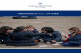 CRAIGHOUSE SCHOOL LIFE GUIDE 2013 fotos · promoting a positive school life and the fostering of values. •To create a good learning environment in their section and to ensure that