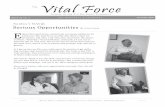 Vital Force - Tai Chi Chih · Vital Force November 2009 “Tai Chi Chih is a serviCe To humaniTy. iT is a form of Love.” Justin stone, originator The Justin’s Words Serious Opportunities