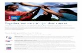 Together, we are stronger than cancer. · We invite you and your employees to join our mission. Volunteering for the American Cancer Society can increase your company’s visibility,