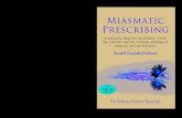 Organon, Philosophy & Methodology | Miasms Extended ... · Organon, Philosophy & Methodology | Miasms Miasmatic Prescribing is the much enlarged edition of the book Miasmatic Diagnosis