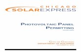 PHOTOVOLTAIC ANEL PERMITTING - Chicago...5) Provide PV panel manufacturer’s technical information (cut sheets). 6) The PV Panel or Solar Contractor must be listed as the General