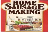 The Many Sausages - Weebly · 2019-09-18 · The Many Sausages Making your own sausage will put you in a league with some famous people who, even if they didn't actually make their