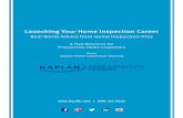 Launching Your Home Inspection Career...Launching Your Home Inspection Career Real World Advice from Home Inspection Pros A Free Resource for Prospective Home Inspectors From Kaplan