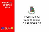 COMUNE DI SAN MAURO CASTELVERDE€¦ · ecco il primo Bilancio Sociale del Comune di San Mauro Castelverde. Era un impegno preso con i cittadini, quello di “rendicontare” l’attività