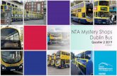 NTA Mystery Shops Dublin Bus - National Transport …...This mystery shopping programme was designed to provide robust and actionable data to the National Transport Authority to measure