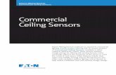 Commercial Ceiling Sensors - Cooper Industries · 500 sq. ft. One way (180°) 40 kHz — AHAC-U-0501 1,000 sq. ft.Two way (360°) 32 kHz — AHAC-U-1000 2,000 sq. ft.Two way (360°)