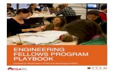 ENGINEERING FELLOWS PROGRAM PLAYBOOK FELLOWS PLAYBOOK This playbook offers our best thinking, resources,