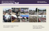 MBTA RAILROAD OPERATIONS Commuter Rail€¦ · Commuter Rail New England Railroad Club Ryan D. Coholan November 1, 2018 Chief Railroad Officer MBTA/MassDOT. Topics for Discussion