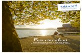 Barrierefrei - Urlaub und Ferien in Kärnten Österreich · 2019-05-06 · Barrierefrei // 3 1) Begleitungen in die Natur Natur-Aktiv mit Willi Barrierefreie Wanderungen für Menschen