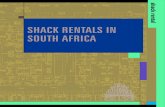 shack rental SHACK RENTALS IN SOUTH · PDF file shack rentals in South Africa, drawing heavily on a more extensive report focusing on low ... conducting the research. Data sources
