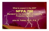 What to expect in the 2007 NFPA 780 · 2014-12-07 · Objective Familiarize with major revisions for 2007 NFPA 780. The topics presented are the final actions for the new standard,