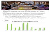 Resumen Ejecutivo - Extractive Industries Transparency ... · PDF file Informe de Progreso del EITI 2015 Resumen Ejecutivo El Informe de Progreso es un resumen anual del EITI de los