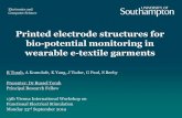 Printed electrode structures for bio-potential monitoring in … · 2019-11-20 · Smart bandage, auto sterilization uniform, bio-potential monitoring clothes Luminous cabin, smart