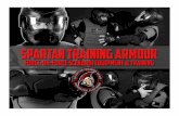 The Spartan Mission - e Tacticaletactical.ae/wp-content/uploads/2019/01/Spartan.pdf · The Spartan Mission Spartan Training Gear™ is a warrior lifestyle brand designed and engineered